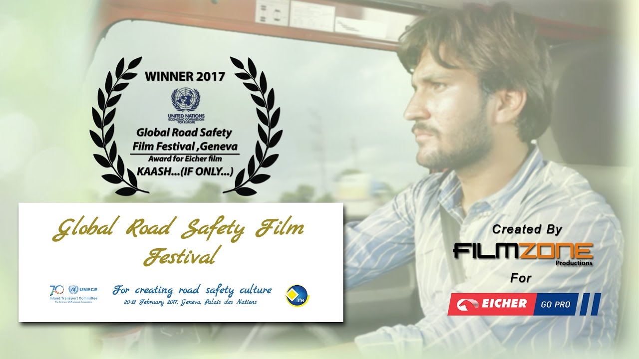 The 2017 Global Road Safety Film Festival award-winning film : Kaash ...