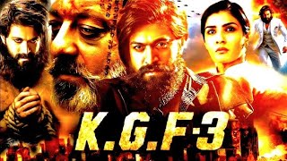 K.G.F Chapter 3 Full Movie | Yash | Sanjay Dutt | Raveena Tandon | Srinidhi | Facts &amp; Details 