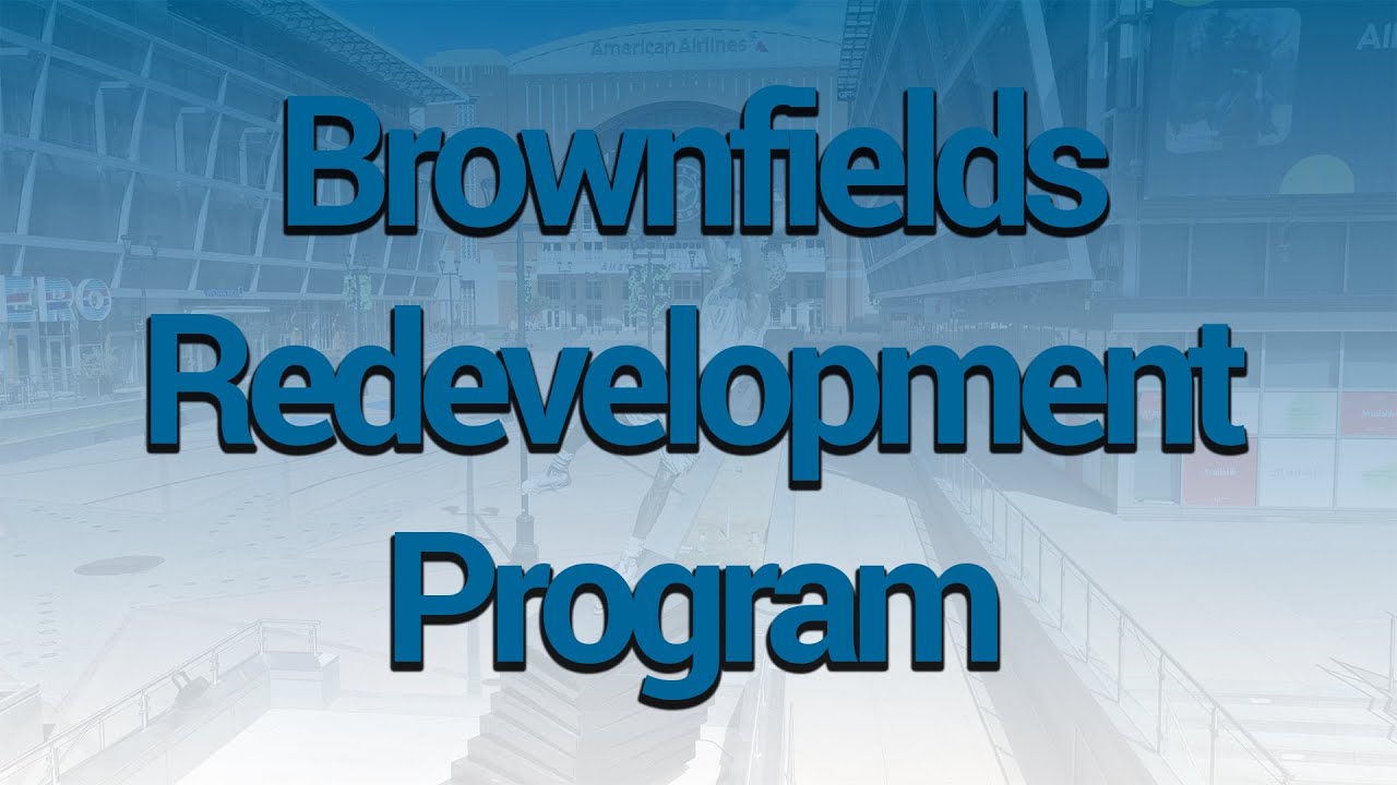 Brownfields Redevelopment Program