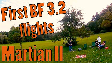 First Betaflight 3.2 flights | Martian II 180