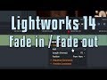 Lightworks 14 - Fade in and out