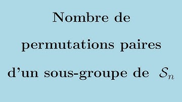 Nombre de permutations paires d