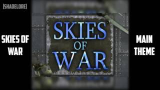 Skies of War - Main Menu Theme [Extended] screenshot 5