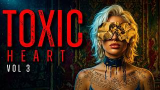 Toxic Heart Vol. 3 💔 Dark Deep House Mix | Emotional & Broken Love Night Drive #obsiddianmixes