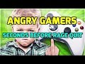 Angry Gamers - Seconds Before Rage Quit