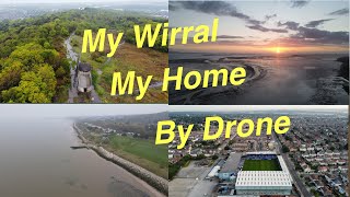 My Wirral, My Home, by Drone