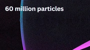 Simulating 60 000 000 Particles