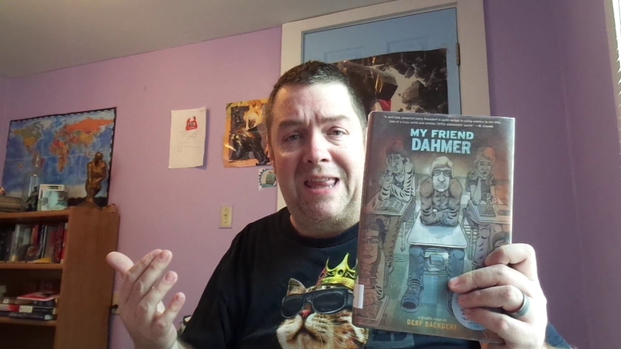 Review: My Friend Dahmer by Derf Backderf
