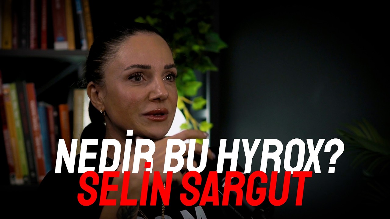 Selin Sargut ile HYROX Yolculuğu: Başlangıçtan Sona