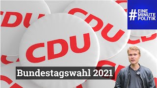 Eine Minute, ein Wahlprogramm | Die CDU | Bundestagswahl 2021