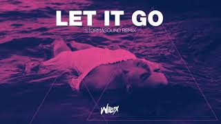 Смотреть клип Willcox-Let It Go (Stormasound Radio Edit)