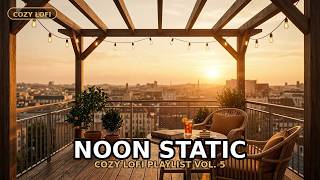 Golden Hour City Terrace 🌇 Cozy Lofi Playlist for Studying, Reading & Relaxing | Noon Static