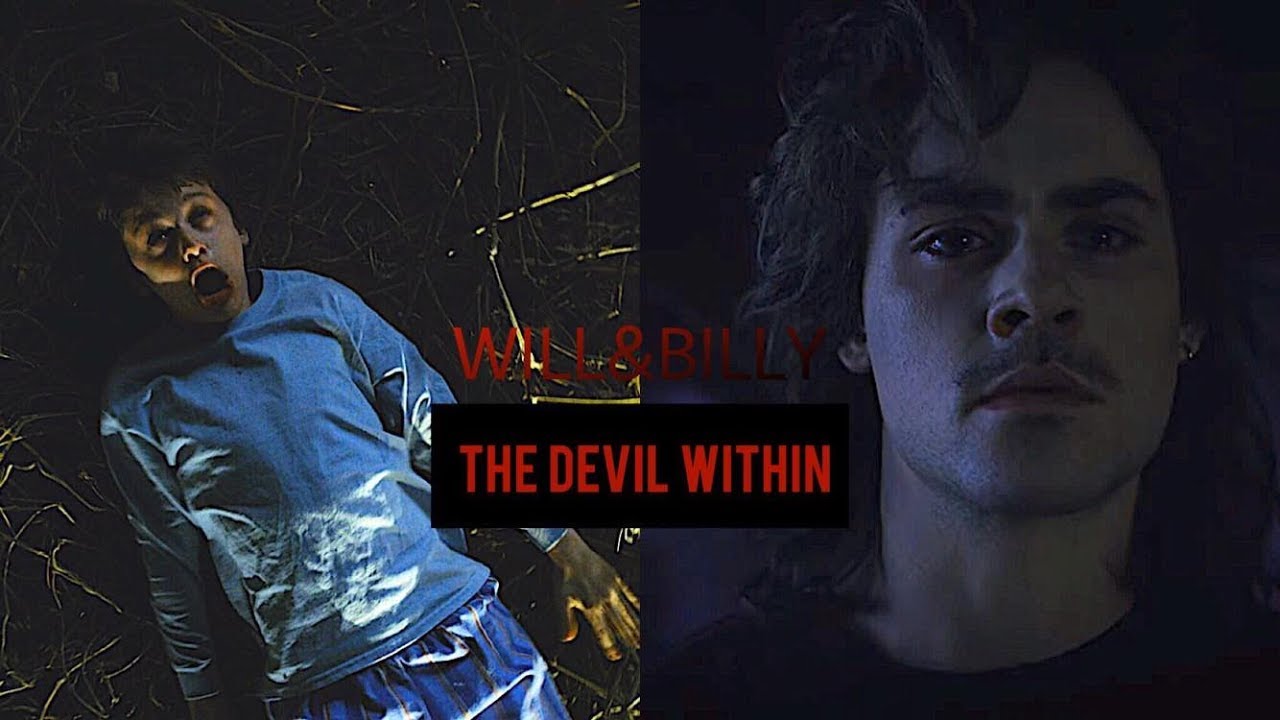 Will Byers & Billy Hargrove | The Devil Within