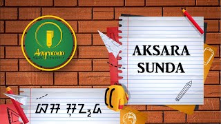 TEORI AKSARA SUNDA (BAGIAN 1) || MATERI BASA SUNDA SMP & SMA