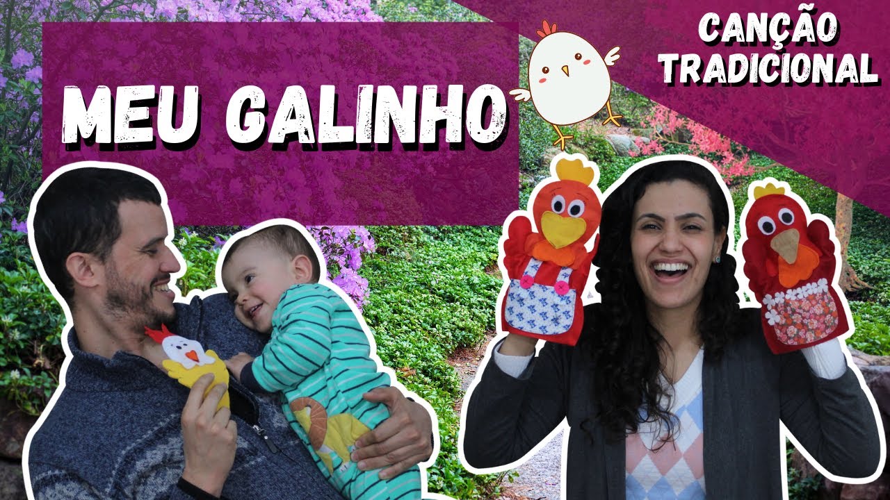 Meu galinho - Brincadeira musical com bebês | Música do nosso folclore musical