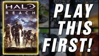 Why New Halo Fans Should Play Halo Reach FIRST!