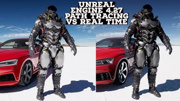 Unreal Engine 4.27 Path Tracing vs Real Time