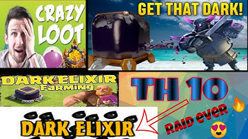 TH10 DARK ELIXIR LOOT RAIDS EVER | TH10 DARK ELIXIR FARMING STRATEGY 2020! | TH10 FARM TO MAX