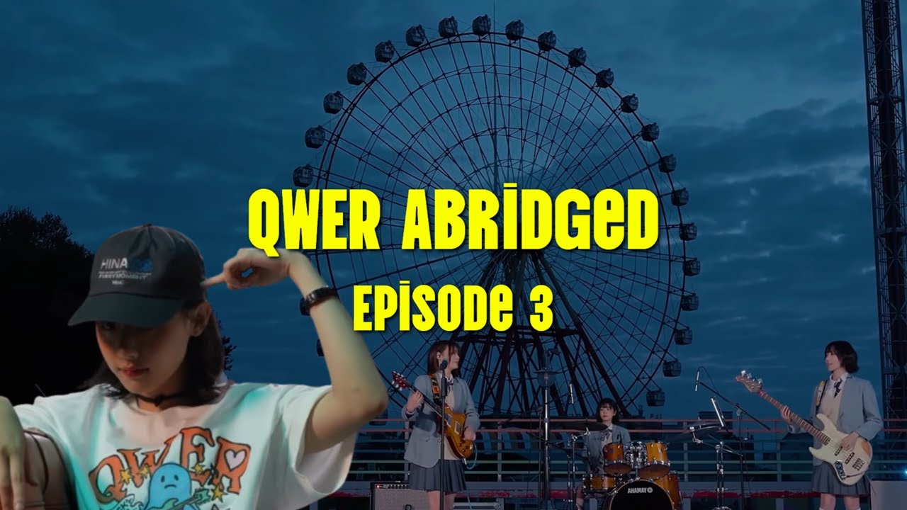 QWER Abridged Episode 3
