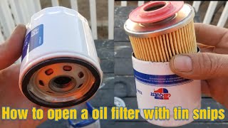 How To Open A Oil Filter with tin snips