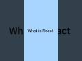 What is React #react #reactjs