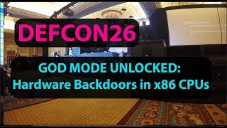 Hardware Backdoors In X86 Cpus Defcon 26