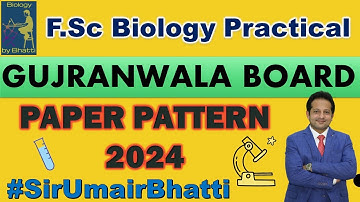 F.Sc Biology Practical | Biology Practical Paper Pattern 2024 | Gujranwala Board Biology Practical