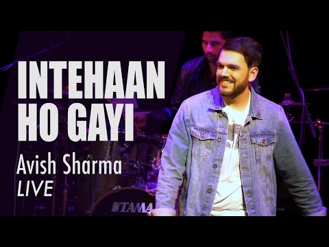 Inteha Ho Gayi Intezaar Ki | Avish Sharma Live feat. Guncha Singh
