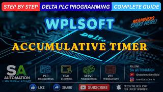 Accumulative Timer in Delta PLC | Retentive Timer & Reset Function | WPLSoft | SA Automation