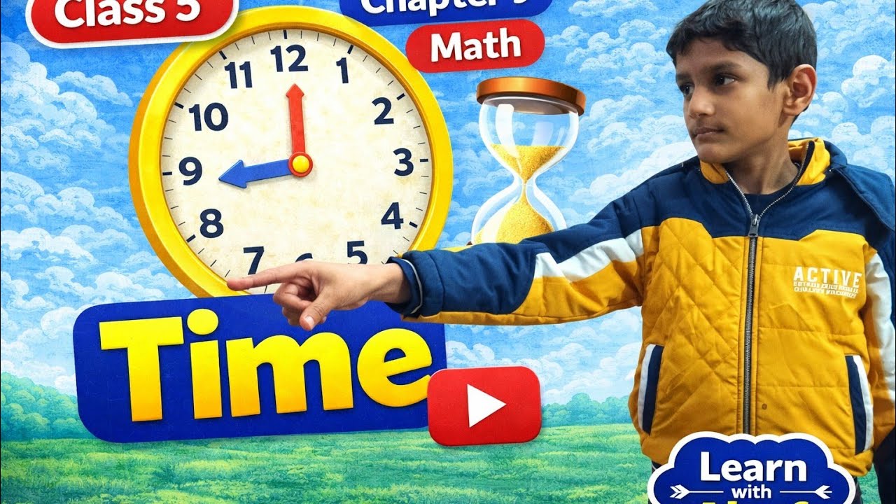 Time – Class 5 Maths Chapter 9 | Time Questions & Tricks | Learn with Altaf