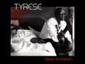 Tyrese - Best of Me