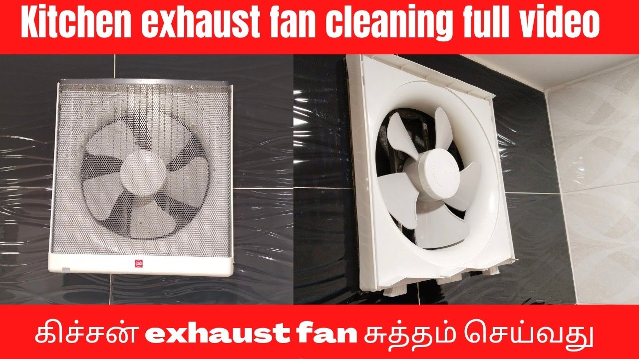 How to clean kitchen exhaust fan /exhaust fan cleaning /கிச்சன்