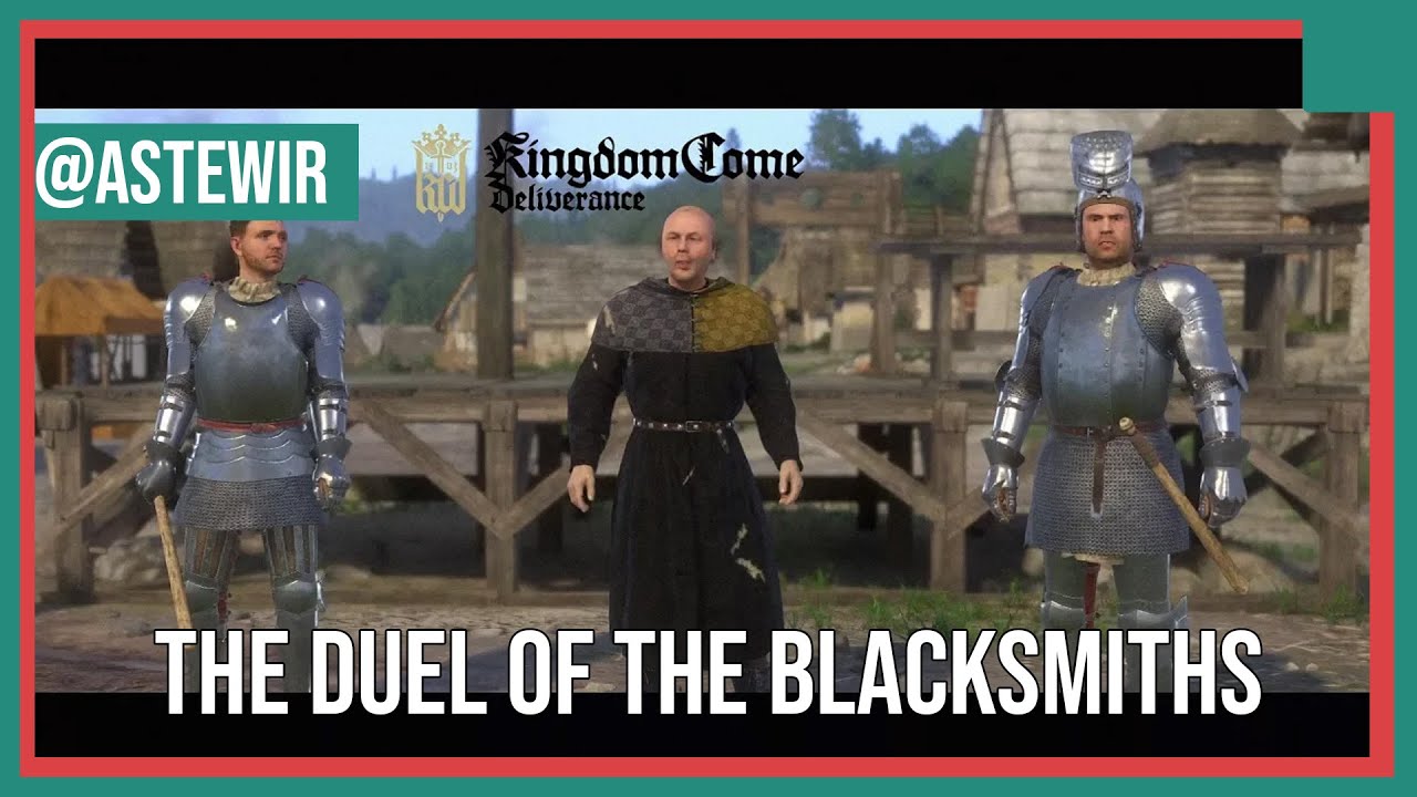 Kingdom Come Deliverance The Duel of the Blacksmiths, Rattled Side