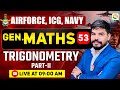 Trigonometry # 2 | Airforce, Navy | Airforce Maths Classes | Maths Class  for Airforce