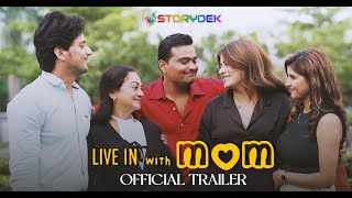 Live In With Mom Official Trailer Storydek Bhumika Gurung Kinshuk Vaidya Zarina Wahab