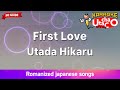 First Love Utada Hikaru Romaji Karaoke No Guide 