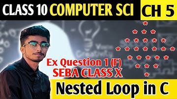Nested Loops in C Exercise Question 1.F Solved Answer And Explanation Class 10 Seba Computer Science