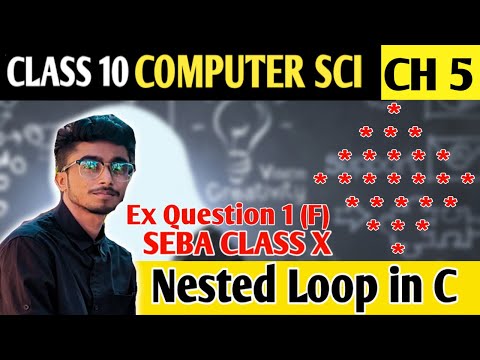 Nested Loops in C Exercise Question 1.F Solved Answer And Explanation Class 10 Seba Computer Science