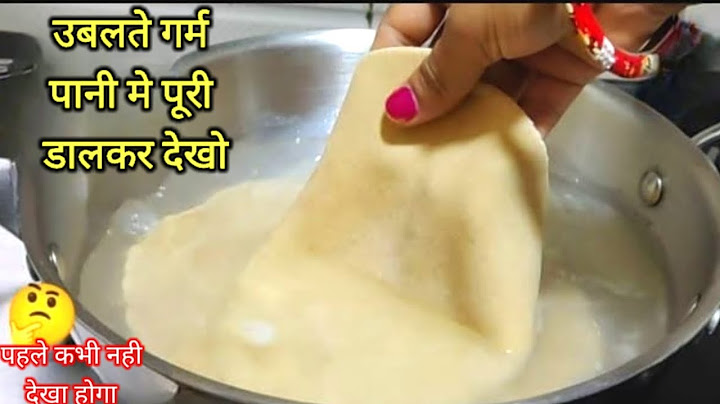 उबलते हुए पानी में आटे  की पूरी डाल कर देखो आपके बहुत पैसा खर्च होने से बच जाएंगे Healthy Nasta
