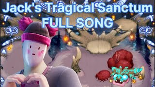 Jacks Tragical Sanctum - FULL SONG (My Singing Monsters)