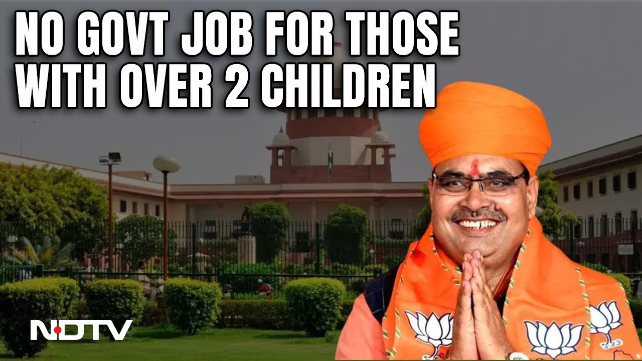 Supreme Court Approves Rajasthan Government's Two-Child Rule - YouTube