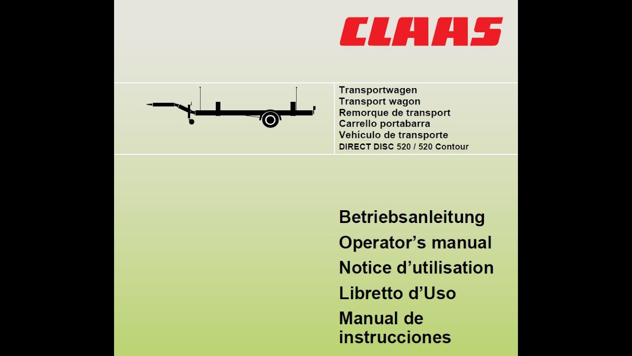 Claas DIRECT DISC 520 / 520 Contour Header Trailer - Operator’s Manual