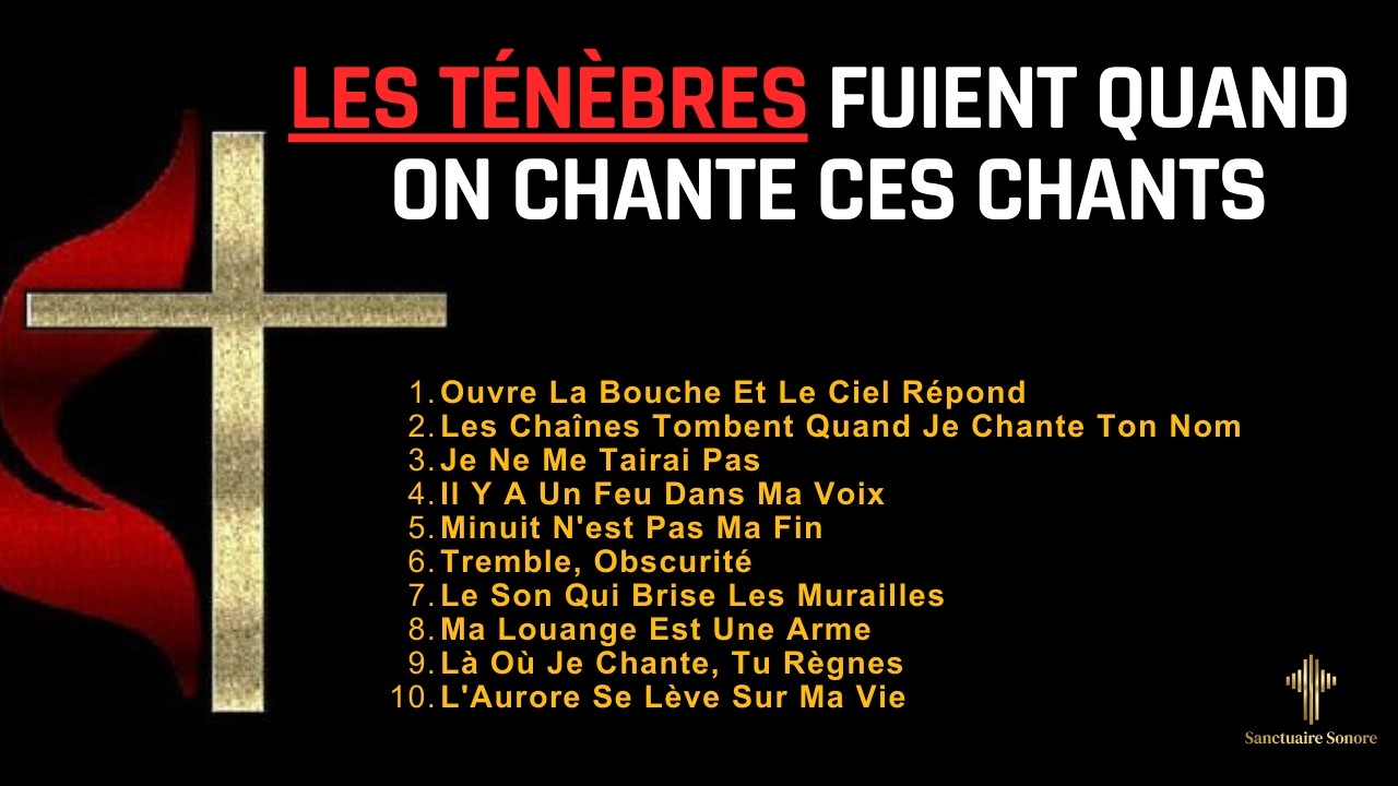 Les Ténèbres Fuient Quand On Chante Ces Chants