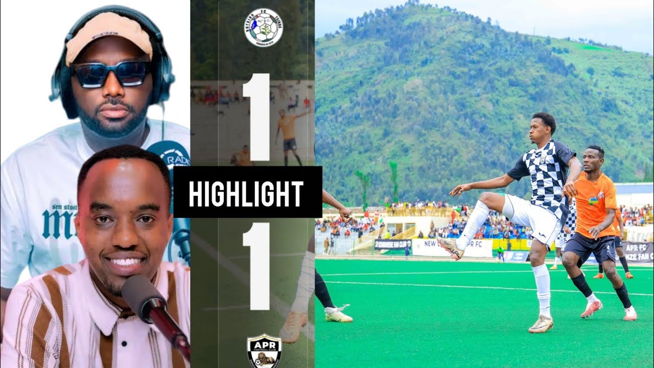 Apr Rutsiro HIGHLIGHT APR FC 1:1 RUTSIRO UMVA UKO RUGANGURA AXCEL NA RUGAJU REAGAN ...