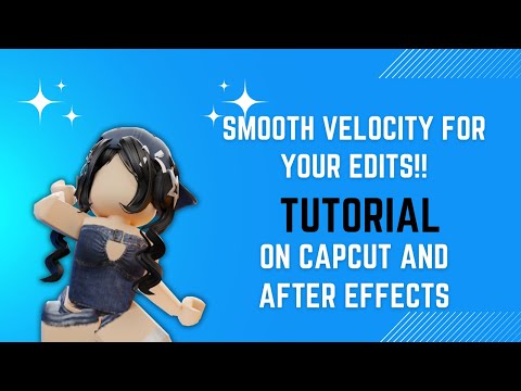 How to Add Velocity in Roblox Edits Like a PRO 💥 (CapCut + AE Tutorial) #tutorial #roblox