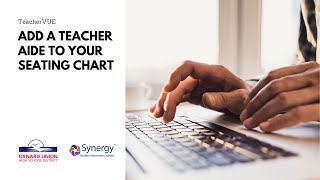Add a teacher aide to seating chart