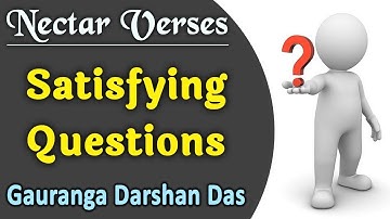 Most Satisfying Questions About Krishna | Nectar Verses SB 1. 2. 5 | Gauranga Darshan Das