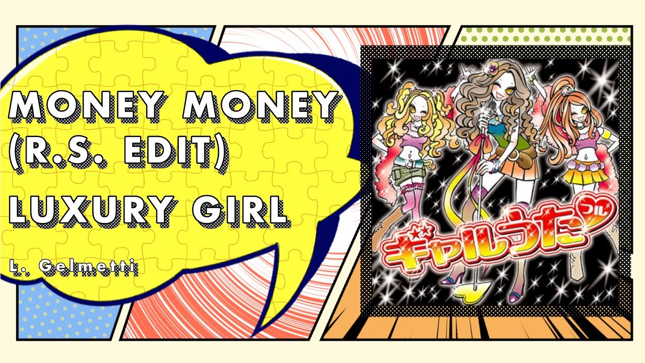 MONEY MONEY (R.S. EDIT) / LUXURY GIRL - YouTube