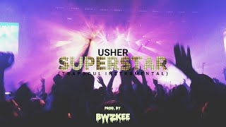 [NOT FOR SALE] Usher - Superstar | Trapsoul Instrumental (prod. by BWZKEE)