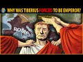 Why was Tiberius forced to become Emperor? - History of The Roman Empire (14 AD - 37 AD)